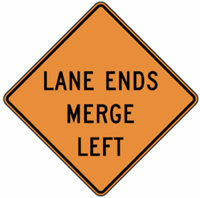 Lane Ends Merge Left Construction Sign 24"x24"