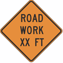 Road Work Distance Construction Signs 24"x24"