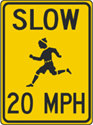 Slow Child Running 20 MPH