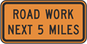 Road Work Next XX Miles Construction Sign 36"x18"