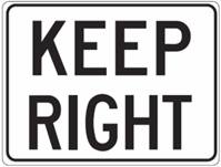 Keep Right 24"x18"