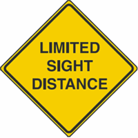 Limited Sight Distance Warning Sign 30"x30"