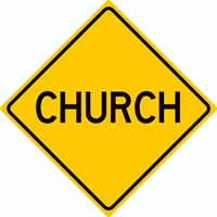 Church Ahead Warning Sign 30"x30"