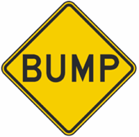 Bump Ahead Warning 30"x30"