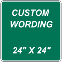 Custom 24"x24" - Green Background Sign