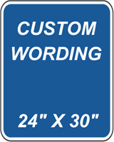 Custom 24"x30" - Blue Background Sign
