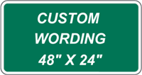 Custom 48"x24" - Green Background Destination Signs