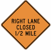 Right Lane Closed Distance Construction 30"x30"