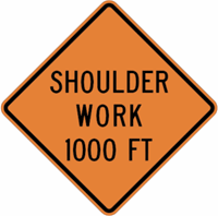 Shoulder Work Distance Construction Sign 30"x30"