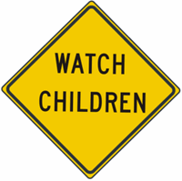 Watch Children Road Signs 30"x30"