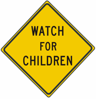 Watch For Children Warning Signs 24"x24"