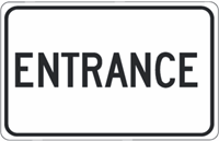 Entrance Traffic Sign
