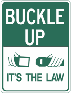 Buckle Up Its The Law Traffic Sign Vinyl Sticker Decal 8 