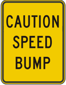 Details about   Speed Bump Sign, 