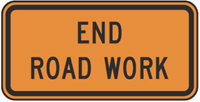 End Road Work Construction Sign 48"x24"