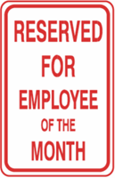Reserved For Employee of the Month