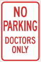 No Parking Doctors Only