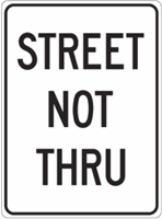 Street Not Thru Sign