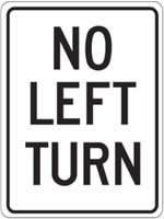 No Left Turn 18"x24"