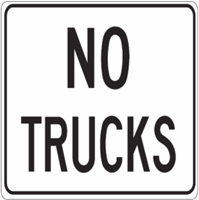No Trucks Sign 24"x24"