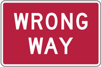 Wrong Way Traffic Sign 36"x24"