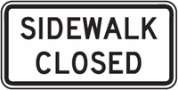 Sidewalk Closed 48"x24"