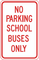 No Parking School Buses Only