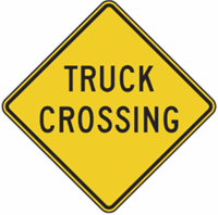 Truck Crossing Warning Sign 30"x30"