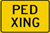 PED Xing Warning Plaque 24"x18"
