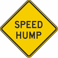 Speed Hump Road Warning Signs 30"x30"
