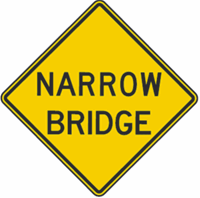 Narrow Bridge Warning Signs 30"x30"
