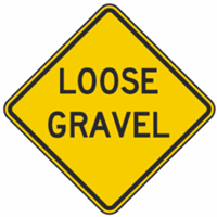 Loose Gravel Warning Signs 36"x36"