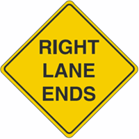 Right Lane Ends Warning 36"x36"